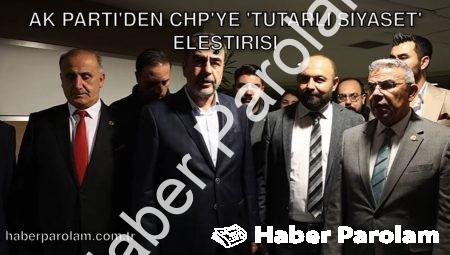 AK Parti’den CHP’ye ‘Tutarlı Siyaset’ Eleştirisi