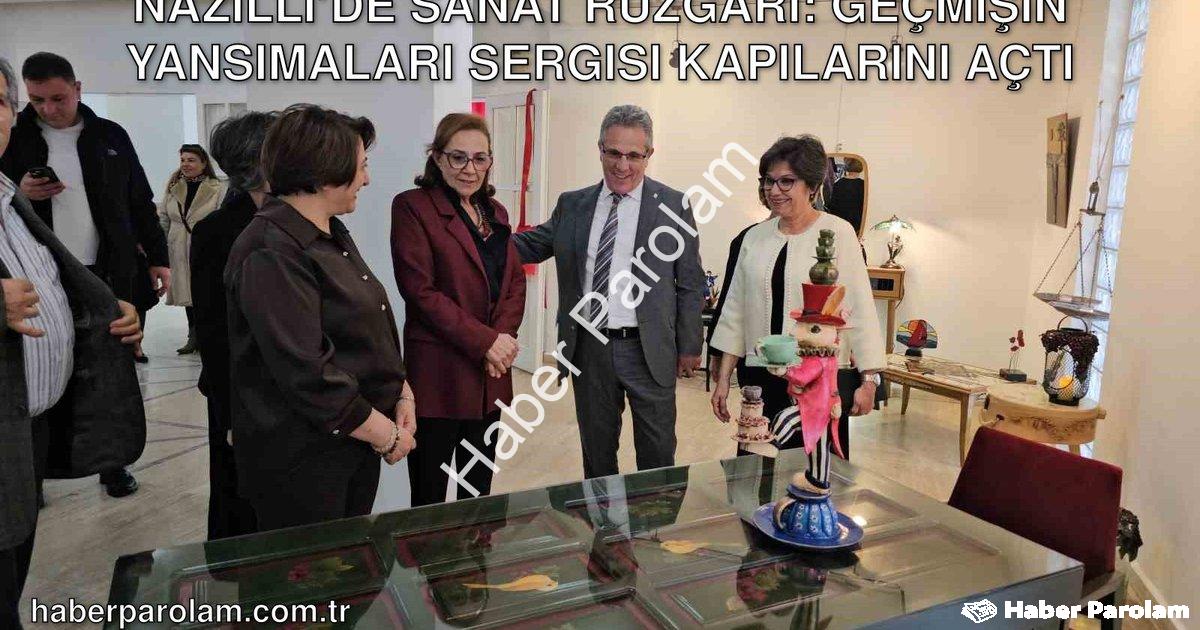 "Nazilli’de Sanat Rüzgarı: Geçmişin Yansımaları Sergisi Kapılarını Açtı" başlıklı haber için fotorea