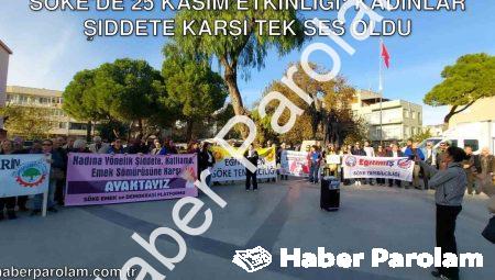 Söke’de 25 Kasım Etkinliği: Kadınlar Şiddete Karşı Tek Ses Oldu