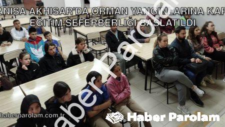 Manisa Akhisar’da Orman Yangınlarına Karşı Eğitim Seferberliği Başlatıldı