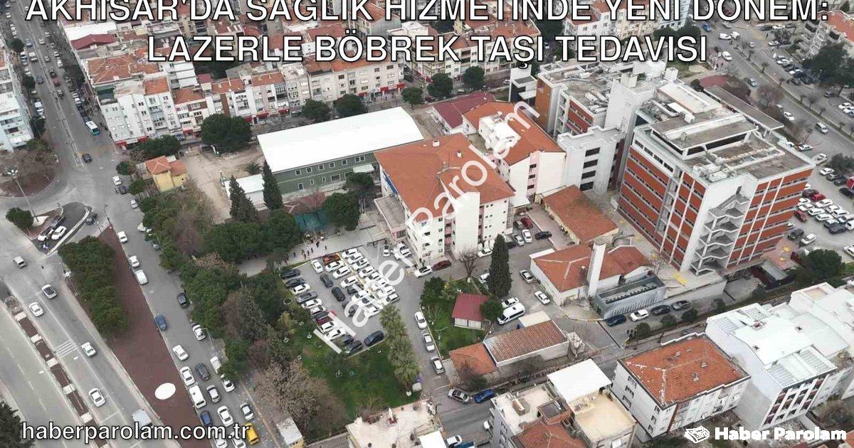 "Akhisar'da Sağlık Hizmetinde Yeni Dönem: Lazerle Böbrek Taşı Tedavisi" başlıklı haber için fotoreal