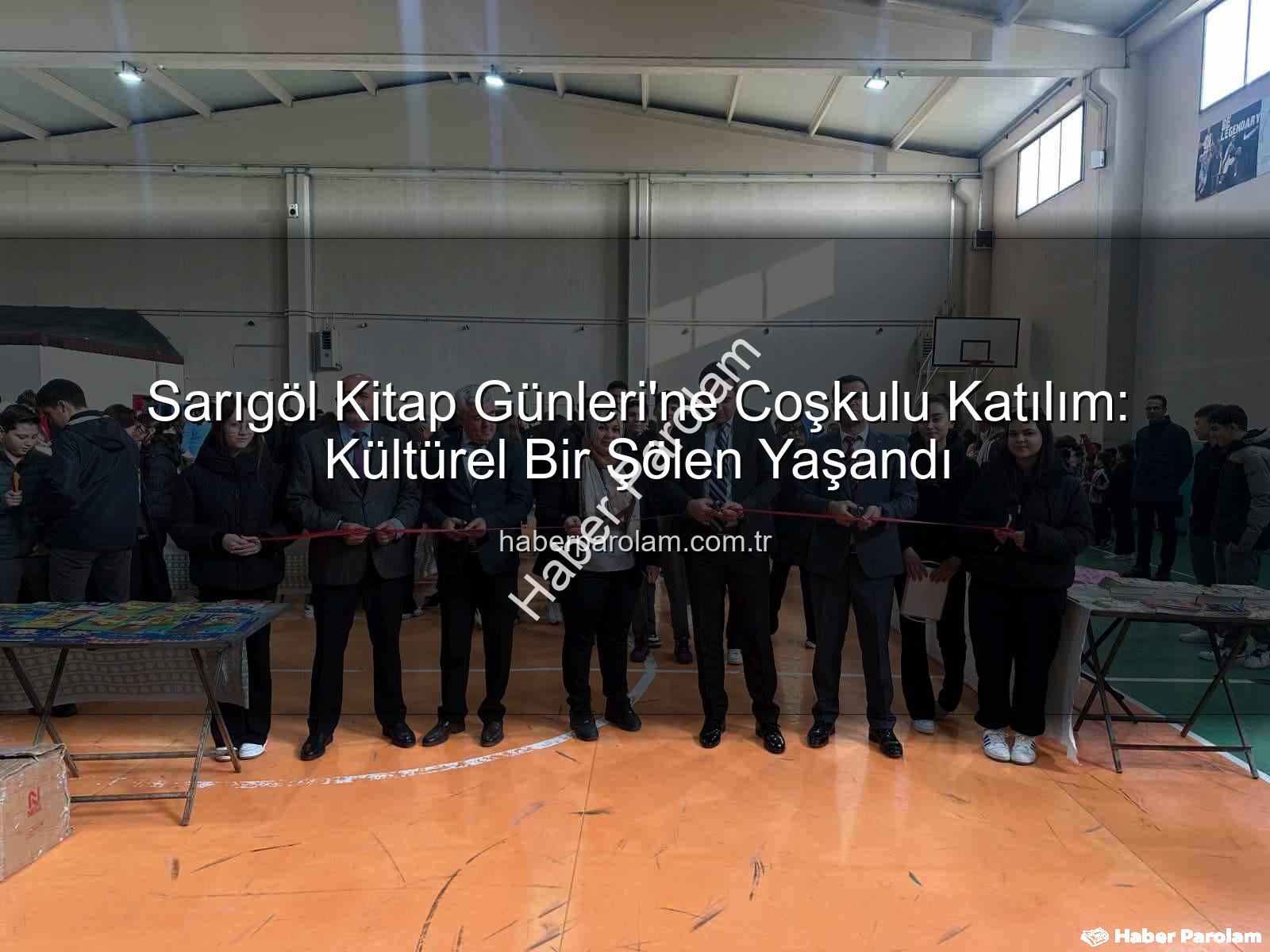 Sarıgöl Kitap Günleri - Sarıgöl Kitap Günleri'ne Coşkulu Katılım: Kültürel Bir Şölen Yaşandı