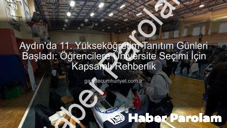 Aydın Yükseköğretim Tanıtım Günleri 11. Kez Kapılarını Açtı: Öğrenciler Geleceklerini Aydınlatıyor