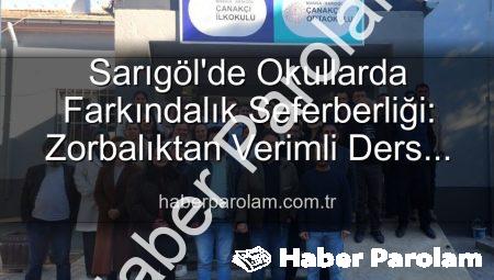 Sarıgöl’de Okullarda Farkındalık Seferberliği: Zorbalıktan Verimli Ders Çalışmaya Kapsamlı Eğitimler