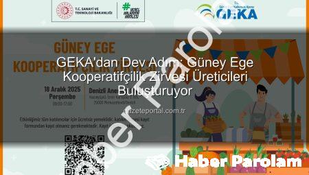GEKA Ev Sahipliğinde Güney Ege Kooperatifçilik Zirvesi: Üretimde Yeni Vizyonlar Şekilleniyor